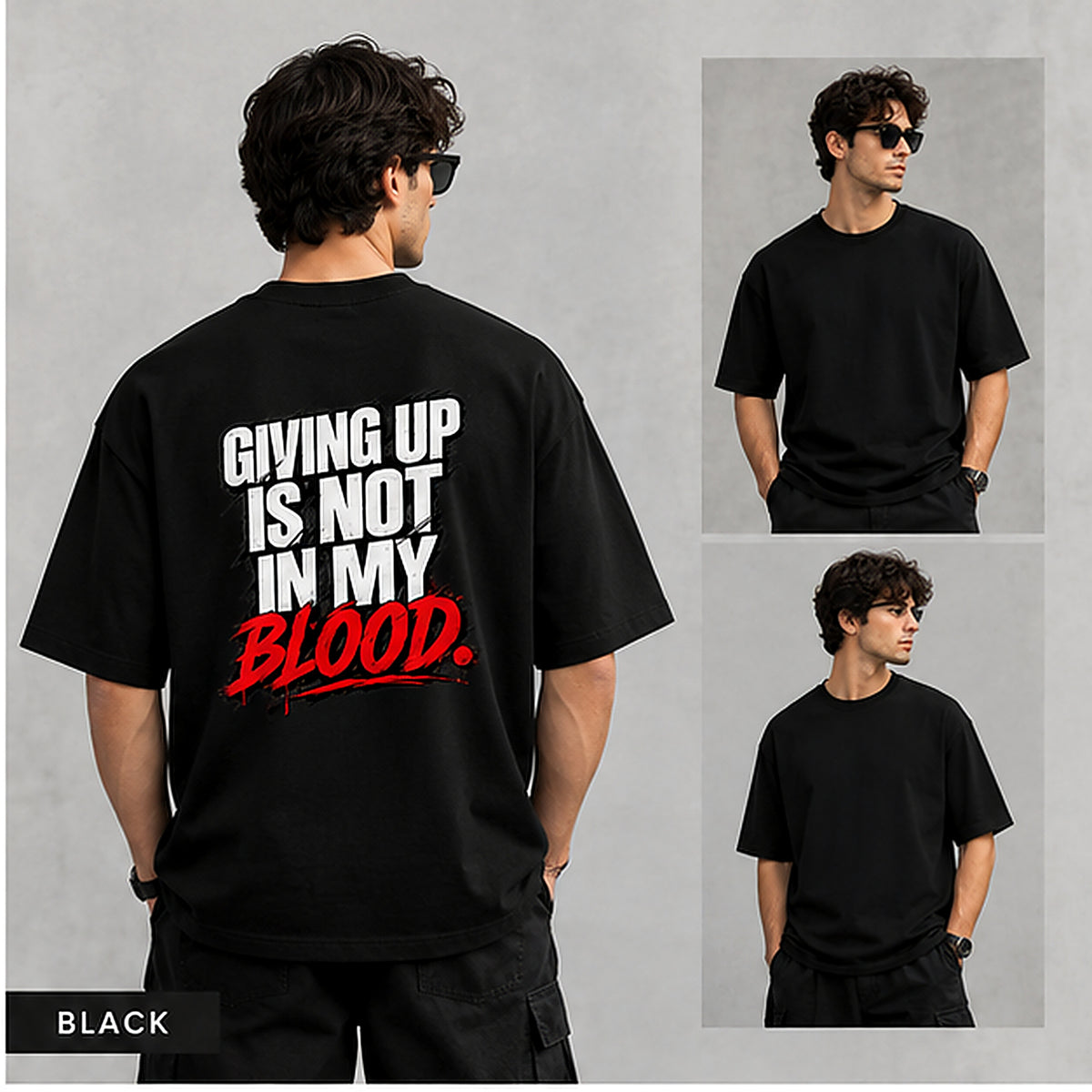 Giving Up Is Not In My Blood | Premium Oversized T-Shirt