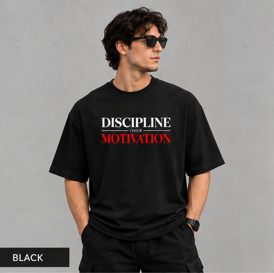 Discipline Over Motivation | Premium Oversized Streetwear T-Shirt